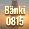 Bänki0815