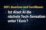 Nach DEFI, Quantum und CoreWeave: Ist Alset AI die nächste Tech-Sensation unter 1 Euro?