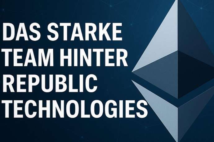 Die Ethereum-Vorreiter&colon; Wie Republic Technologies die Infrastruktur der Zukunft aufbaut &ndash; und wer wirklich dahintersteckt