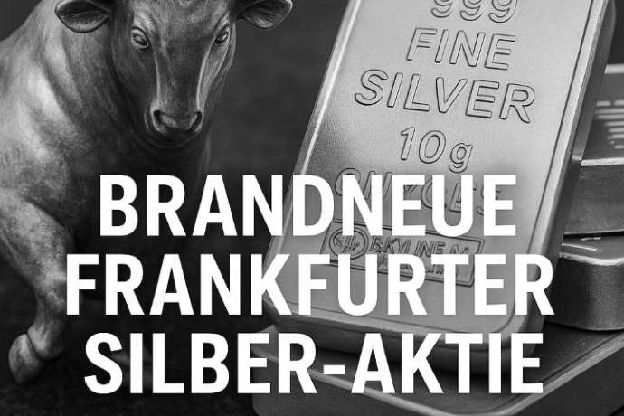 BRANDNEU AN FRANKFURTER BÖRSE: Silber-Aktie mit 100Mio. Unzen Explorationsziel – Bohrungen in Nevada gestartet