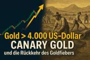 Gold durchbricht 4.000 US-Dollar – Eine Jahrhundert-Rally ebnet den Weg für Canary Golds Aufstieg