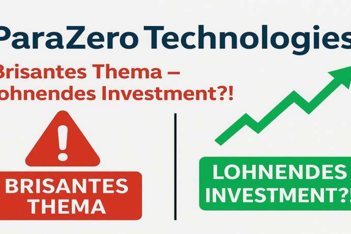 ParaZero Technologies: Brisantes Thema – lohnendes Investment?!