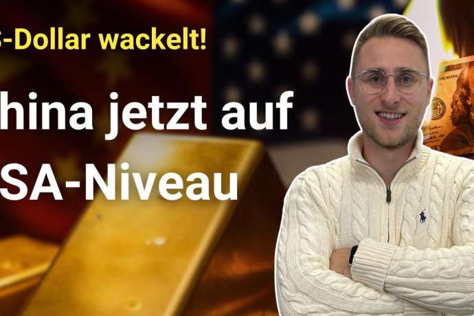 China gleichauf mit den USA&excl;&colon; Vertrauen kippt&colon; China auf US-Niveau &ndash; Jetzt flie&szlig;t das Geld in Gold&excl;