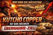 Wir sind die Nächsten. Kutcho Copper ist die Nächste.