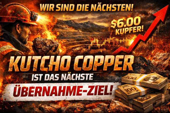 Wir sind die N&auml;chsten&period; Kutcho Copper ist die N&auml;chste&period;