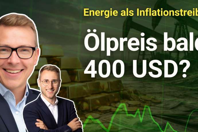 &Ouml;lpreis 400 USD m&ouml;glich&quest;&colon; &Ouml;lpreis 400 USD m&ouml;glich&quest; Warum dann 25&period;000 USD bei Gold folgen k&ouml;nnten&excl;