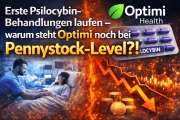Erste Psilocybin-Behandlungen laufen – warum steht Optimi noch bei Pennystock-Level?!