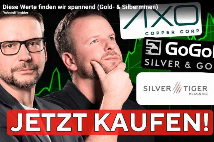 Jetzt in Minen-Aktien…: Edelmetalle gehen steil! Welche Mexiko-Mine zündet jetzt? GoGold, Silver Tiger, AXO?